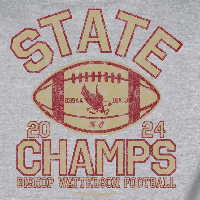 BISHOP WATTERSON FOOTBALL STATE CHAMPS GRAY HOODIE