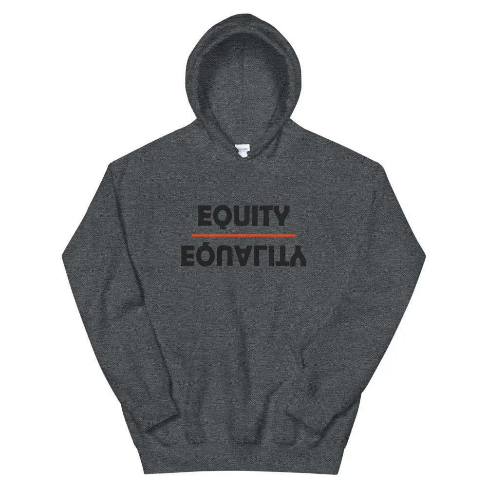 Equity Over Equality - Bold - Black - Hooded Sweatshirt