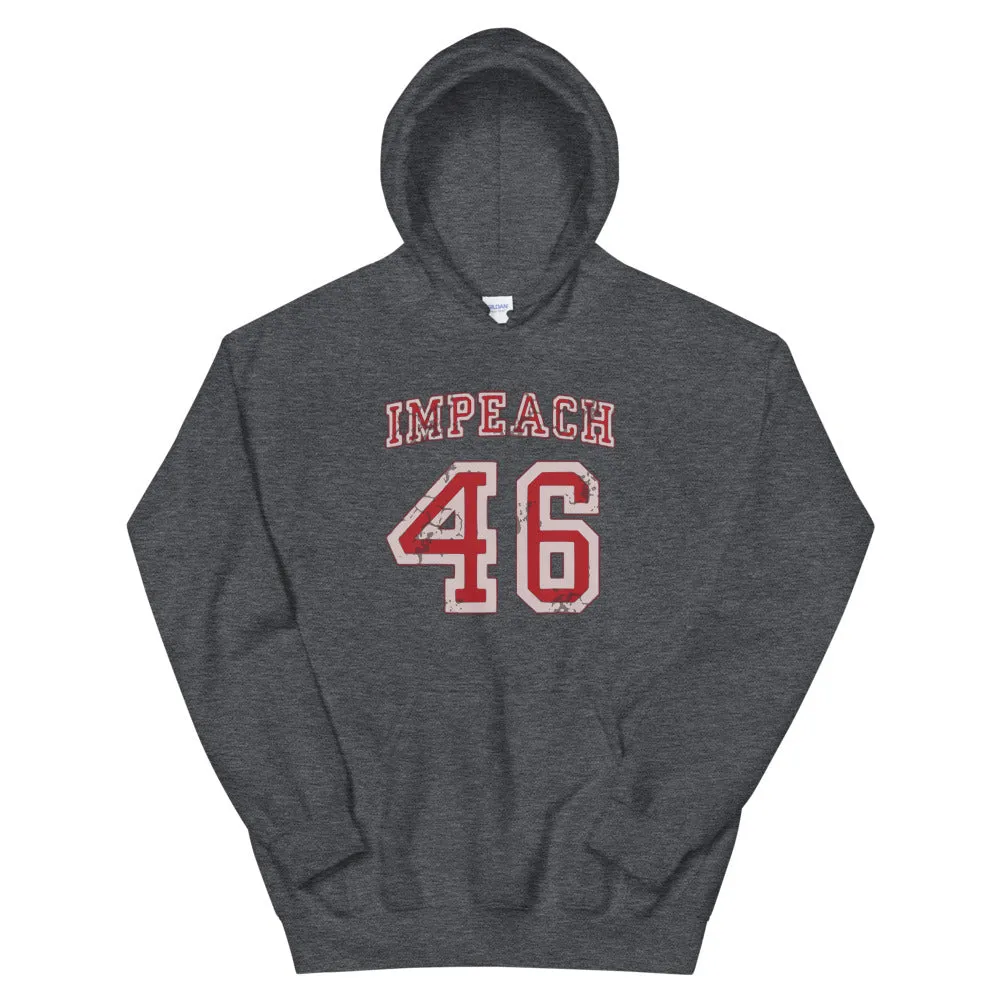 IMPEACH 46 Unisex Hoodie