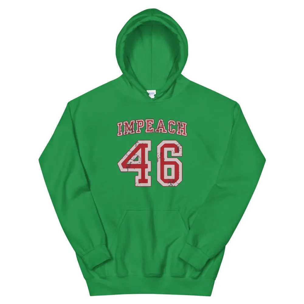 IMPEACH 46 Unisex Hoodie