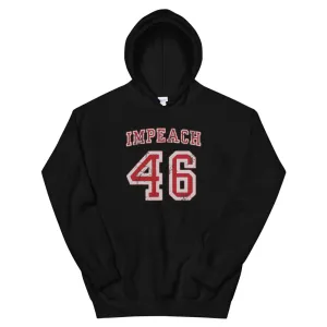 IMPEACH 46 Unisex Hoodie