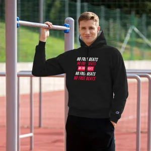 No Free Beats Champion Hoodie