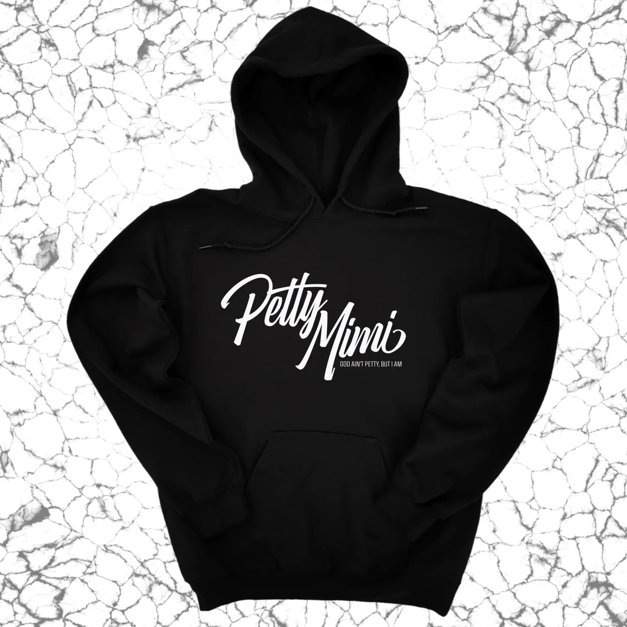 Petty Mimi Unisex Hoodie