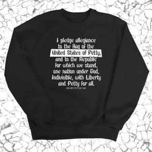 Petty Pledge Unisex Sweatshirt