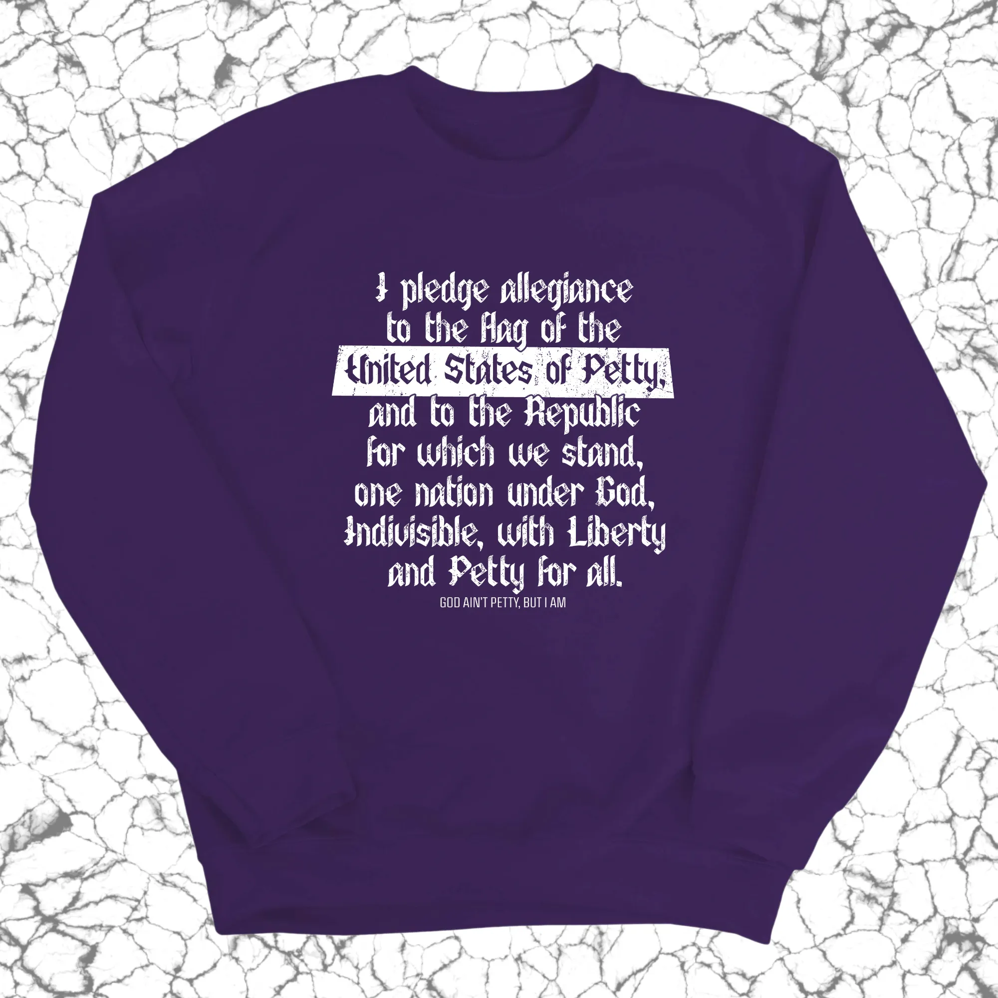 Petty Pledge Unisex Sweatshirt