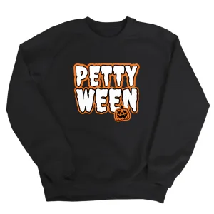 PettyWeen Unisex Sweatshirt