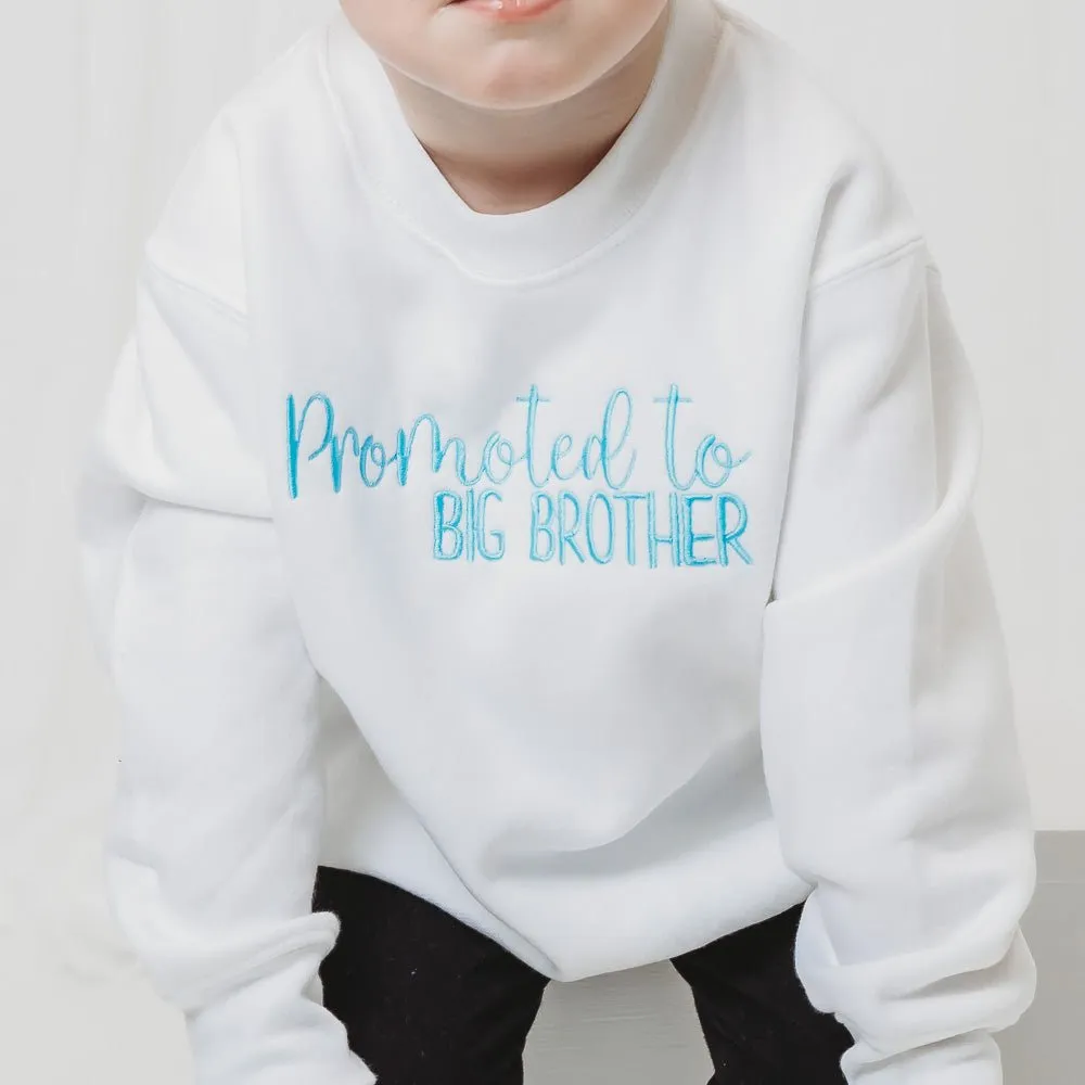 Promoted to Big Brother Sweater