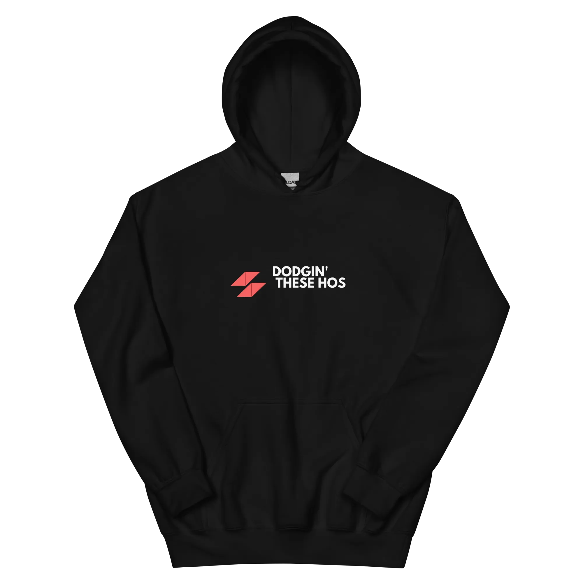 "Dodgin' These Hos" Hoodie
