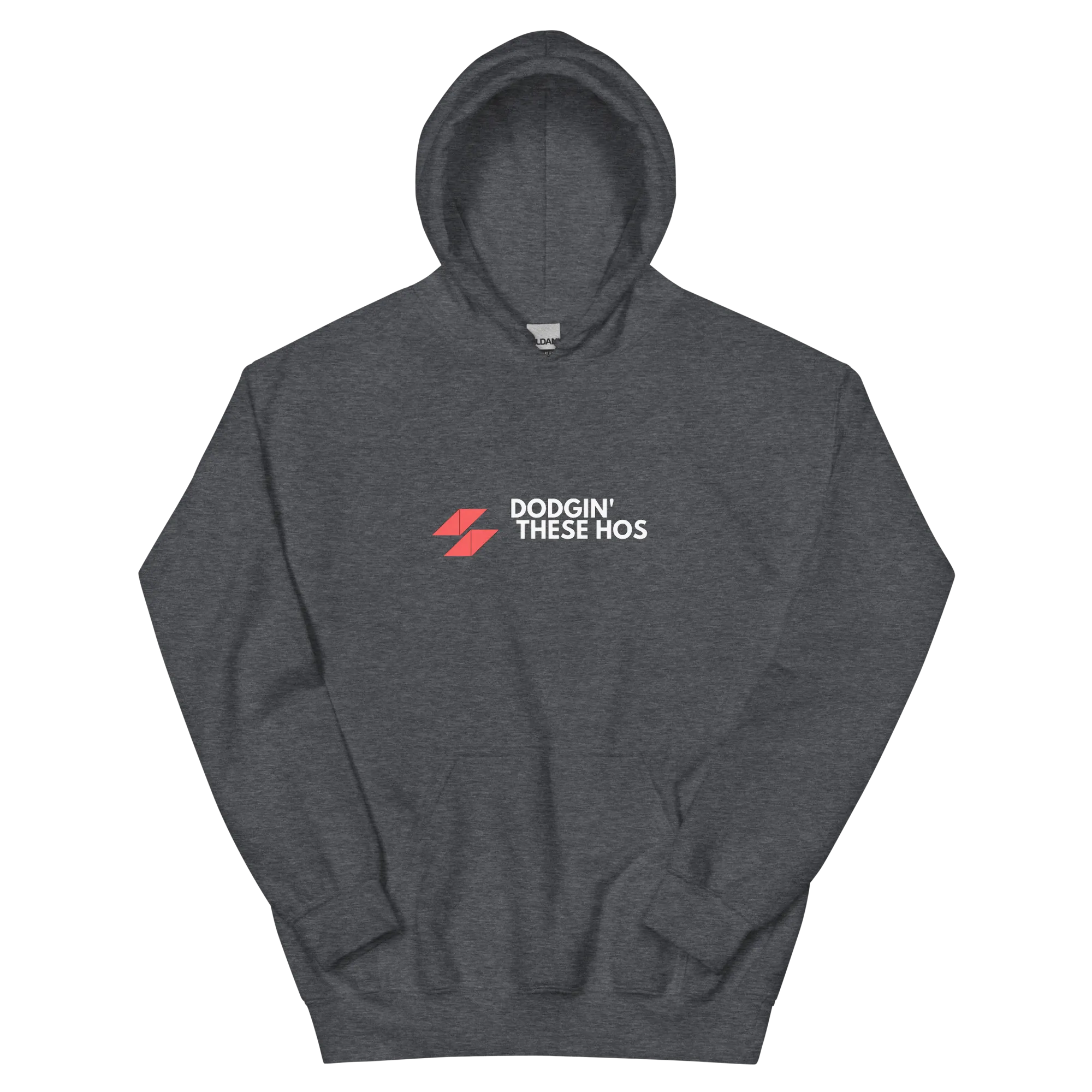 "Dodgin' These Hos" Hoodie