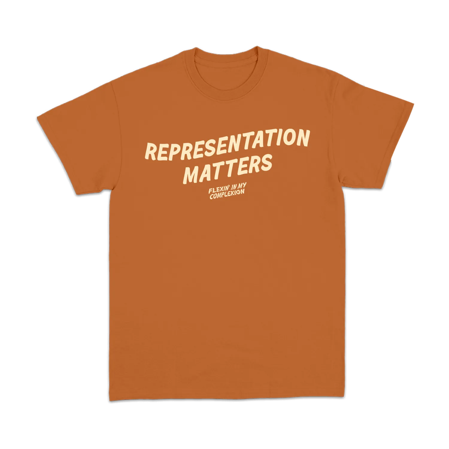 Representation Matters Burnt Orange Tee