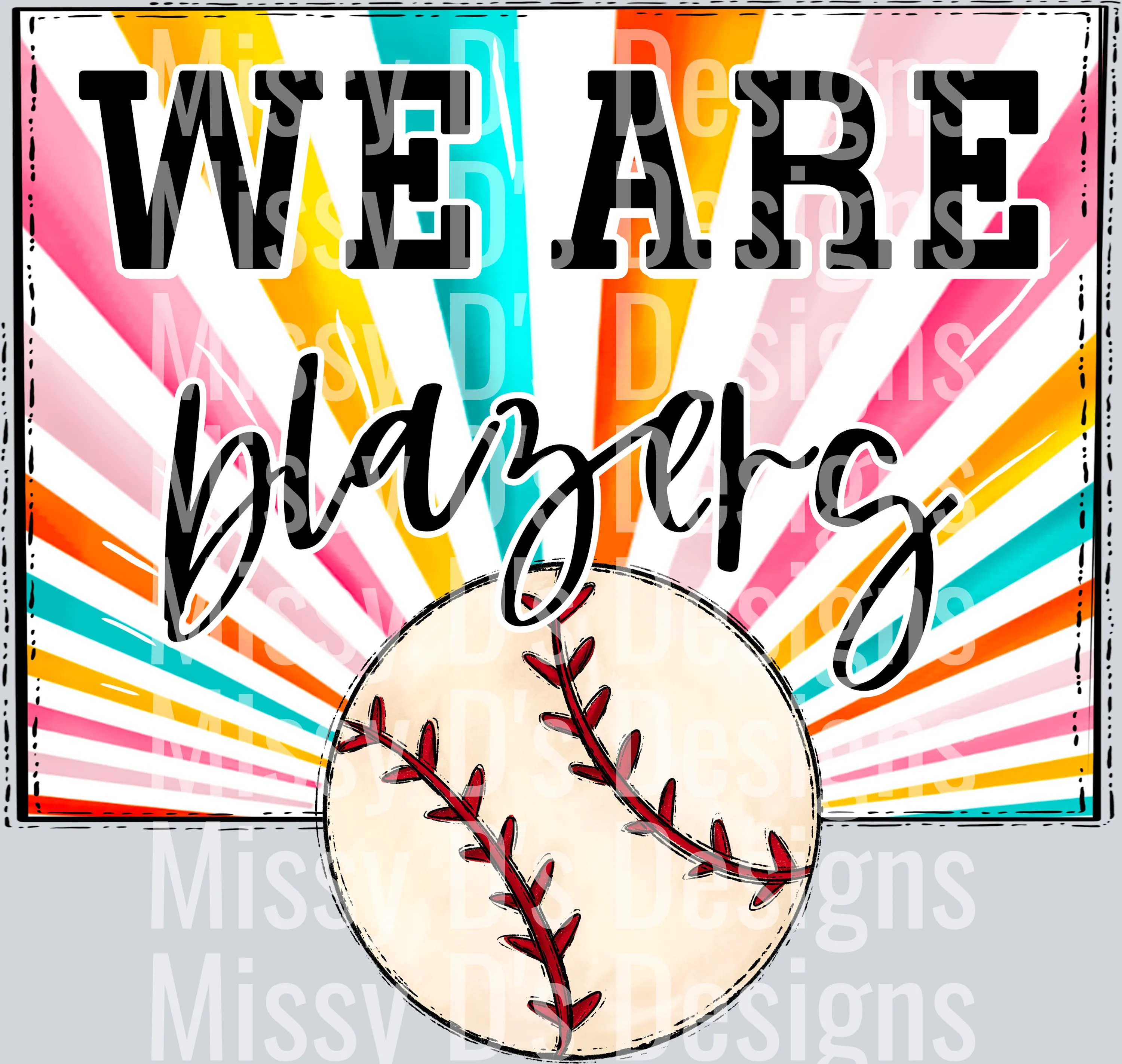 sunburst WE ARE blazers baseball