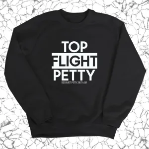Top Flight Petty Unisex Sweatshirt