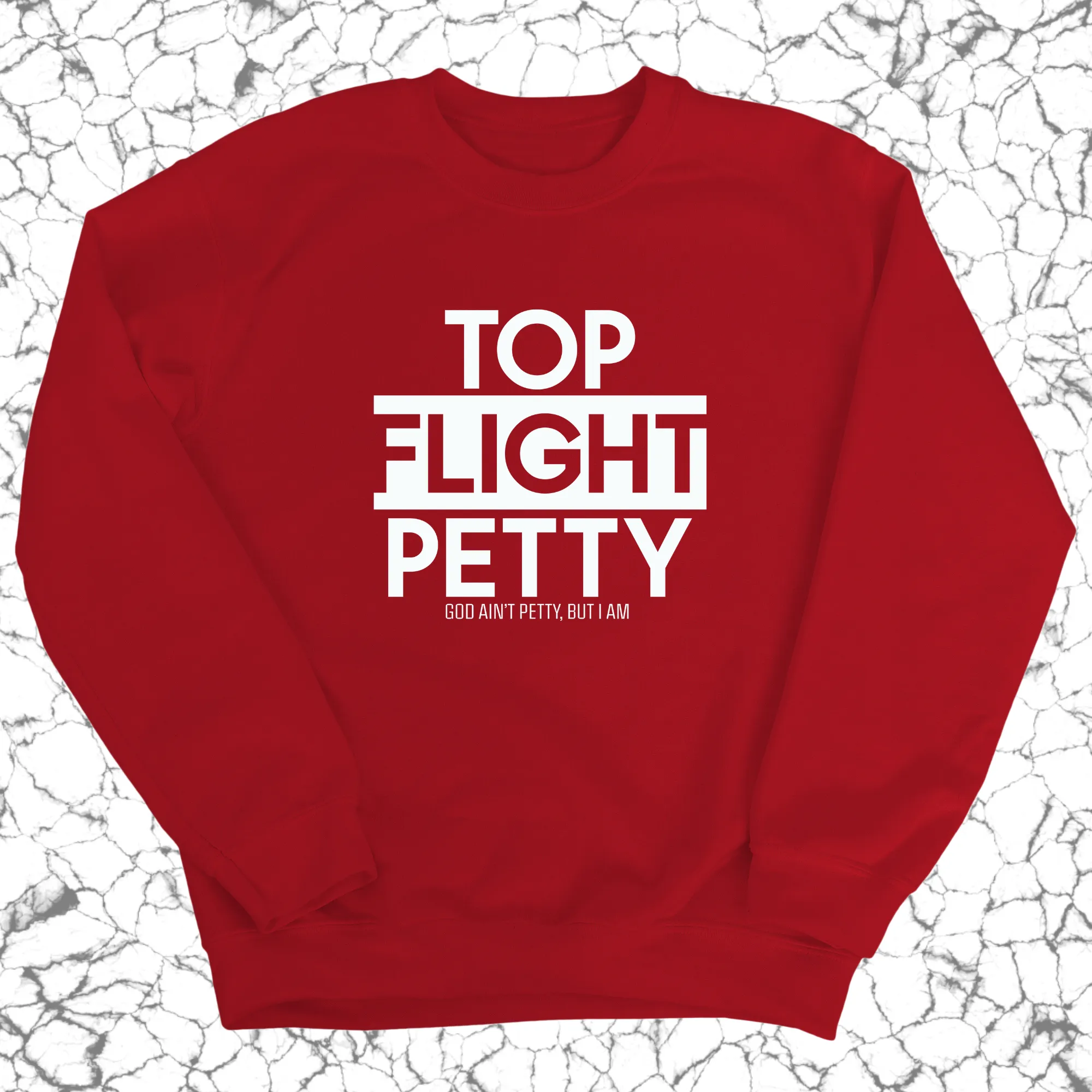 Top Flight Petty Unisex Sweatshirt
