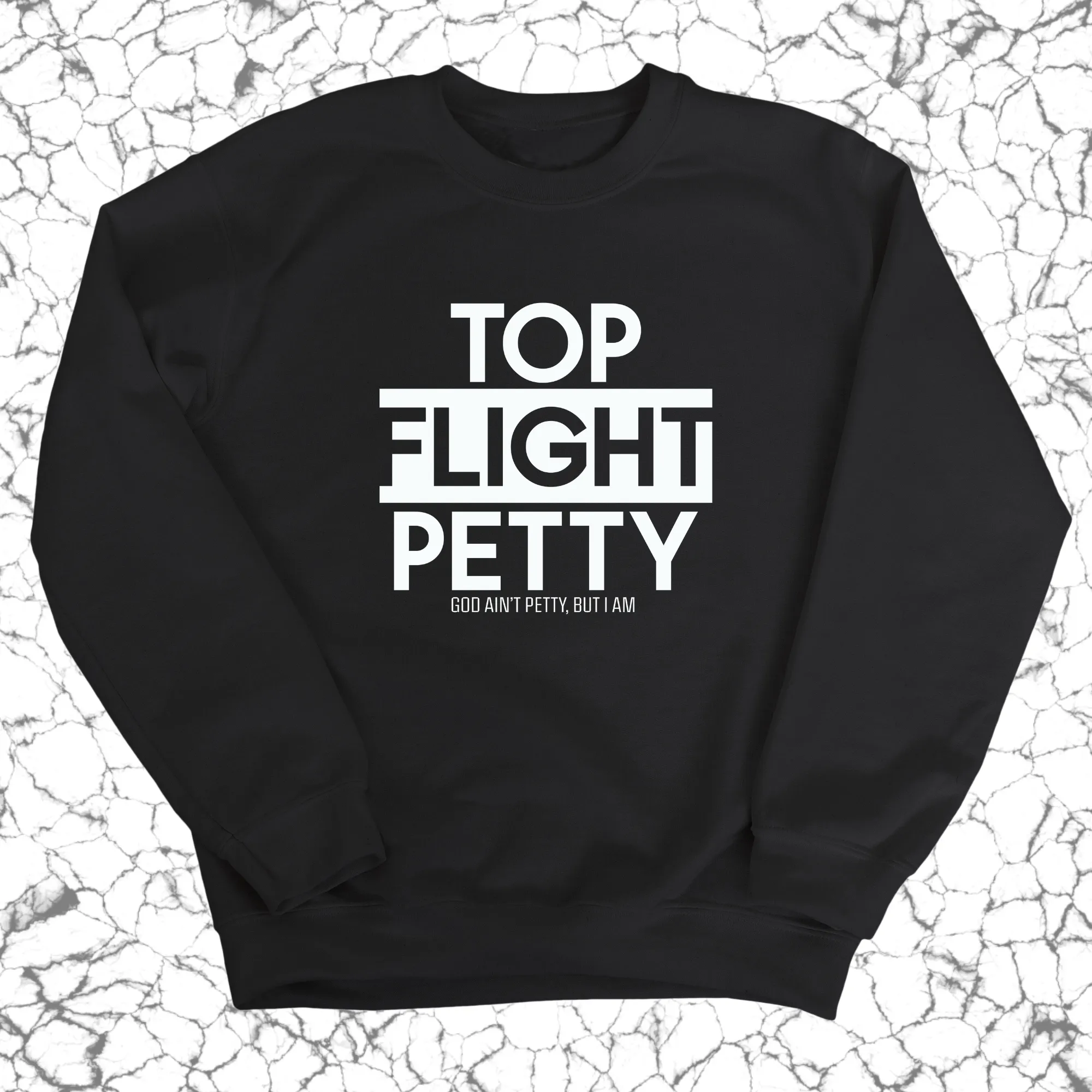 Top Flight Petty Unisex Sweatshirt